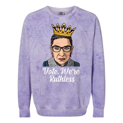 Vote We're Ruthless Ruth Bader Ginsburg Equal Rights Colorblast Crewneck Sweatshirt