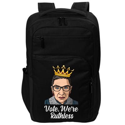 Vote We're Ruthless Ruth Bader Ginsburg Equal Rights Impact Tech Backpack