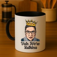Vote We're Ruthless Ruth Bader Ginsburg Equal Rights Mug