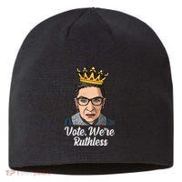 Vote We're Ruthless Ruth Bader Ginsburg Equal Rights Sustainable Beanie