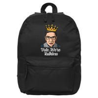 Vote We're Ruthless Ruth Bader Ginsburg Equal Rights 16 in Basic Backpack