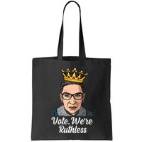 Vote We're Ruthless Ruth Bader Ginsburg Equal Rights Bag