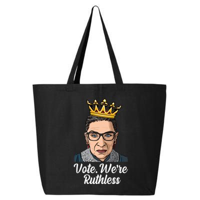 Vote We're Ruthless Ruth Bader Ginsburg Equal Rights 25L Jumbo Tote