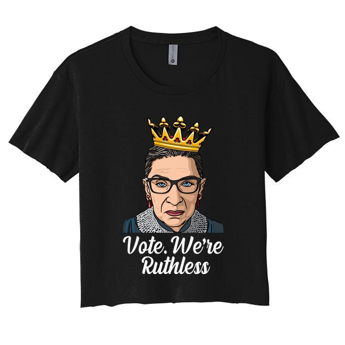 Vote We're Ruthless Ruth Bader Ginsburg Equal Rights Crop Top