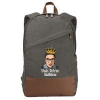 Vote We're Ruthless Ruth Bader Ginsburg Equal Rights Cotton Canvas Backpack