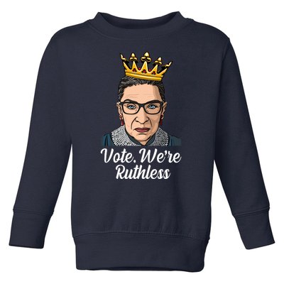 Vote We're Ruthless Ruth Bader Ginsburg Equal Rights Toddler Sweatshirt