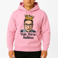 Vote We're Ruthless Ruth Bader Ginsburg Equal Rights Hoodie