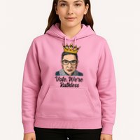 Vote We're Ruthless Ruth Bader Ginsburg Equal Rights Hoodie