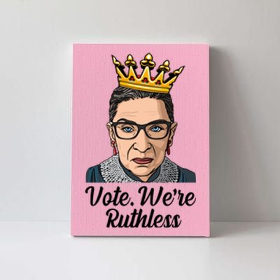 Vote We're Ruthless Ruth Bader Ginsburg Equal Rights Canvas