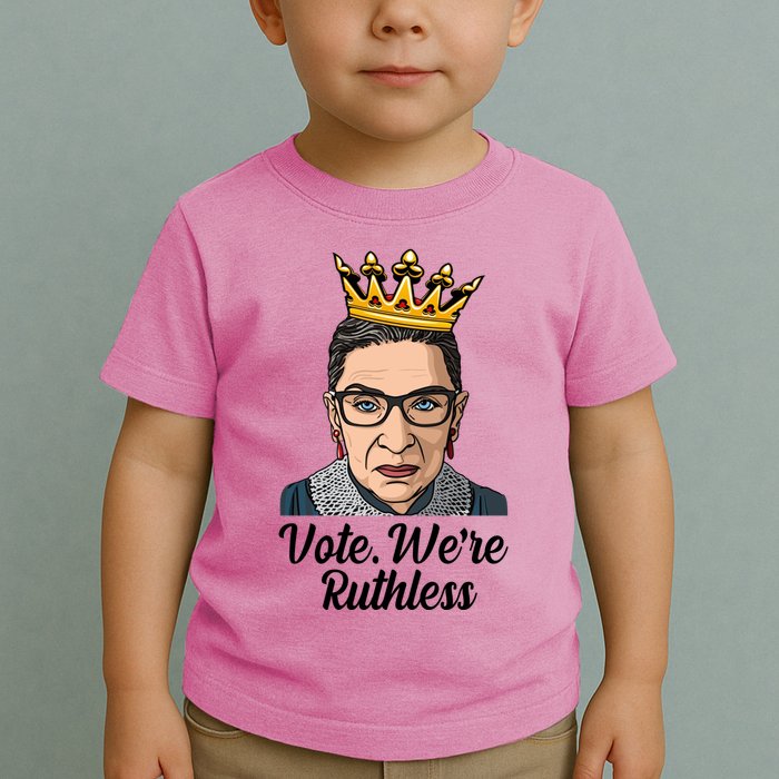Vote We're Ruthless Ruth Bader Ginsburg Equal Rights Toddler T-Shirt