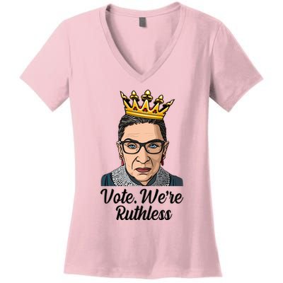 Vote We're Ruthless Ruth Bader Ginsburg Equal Rights Women's V-Neck T-Shirt