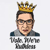 Vote We're Ruthless Ruth Bader Ginsburg Equal Rights Garment-Dyed Sweatshirt