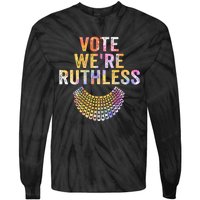 Vote Were Ruthless Human And Women Feminist Tie-Dye Long Sleeve Shirt