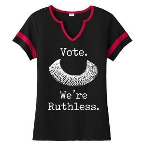 Vote. We're Ruthless. Women's Rights Pro Choice Roe 1973 Ladies Halftime Notch Neck Tee