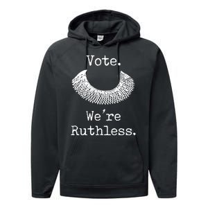 Vote. We're Ruthless. Women's Rights Pro Choice Roe 1973 Performance Fleece Hoodie