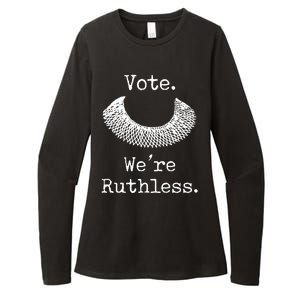 Vote. We're Ruthless. Women's Rights Pro Choice Roe 1973 Womens CVC Long Sleeve Shirt