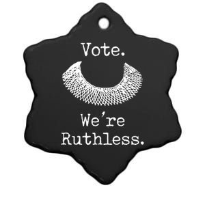 Vote. We're Ruthless. Women's Rights Pro Choice Roe 1973 Ceramic Star Ornament