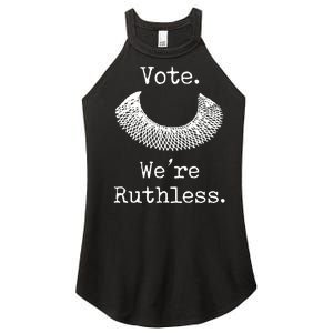 Vote. We're Ruthless. Women's Rights Pro Choice Roe 1973 Women's Perfect Tri Rocker Tank