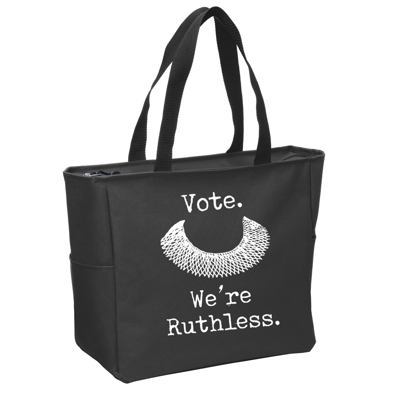 Vote. We're Ruthless. Women's Rights Pro Choice Roe 1973 Zip Tote Bag
