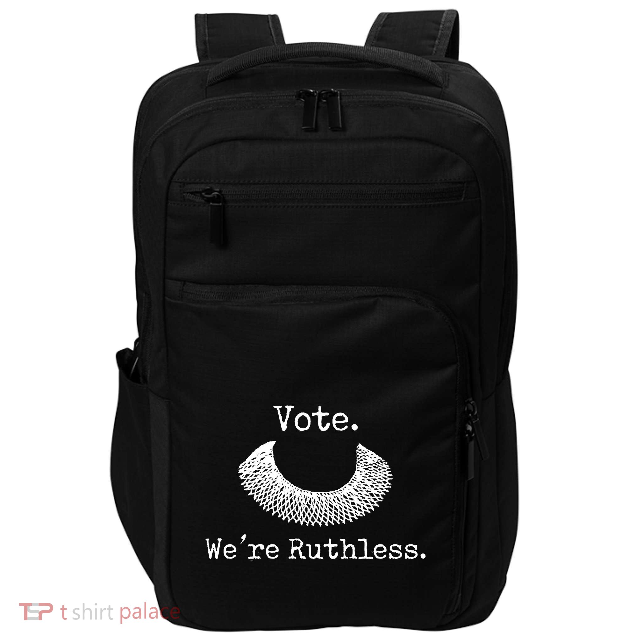 Vote We're Ruthless Rights Pro Choice Roe 1973 Feminist Impact Tech Backpack