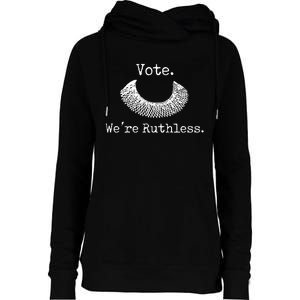 Vote We're Ruthless Rights Pro Choice Roe 1973 Feminist Womens Funnel Neck Pullover Hood