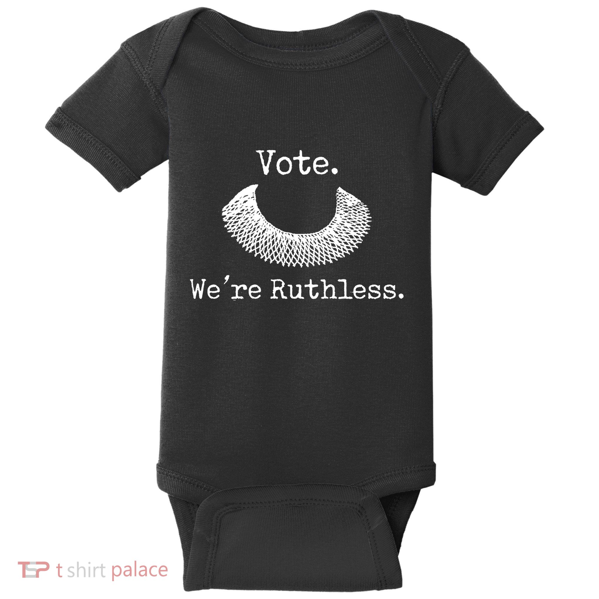 Vote We're Ruthless Rights Pro Choice Roe 1973 Feminist Baby Bodysuit