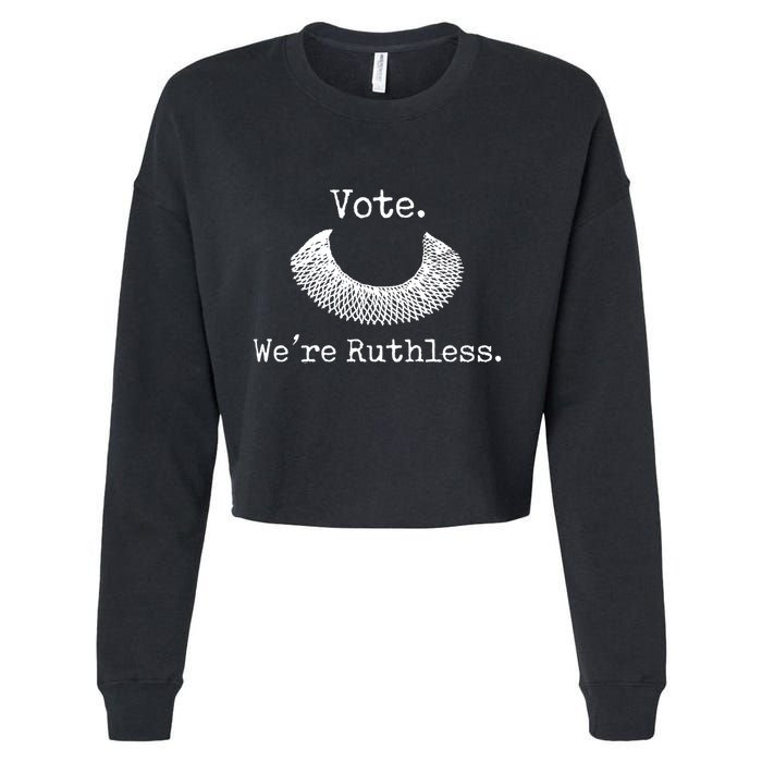 Vote We're Ruthless Rights Pro Choice Roe 1973 Feminist Cropped Pullover Crew