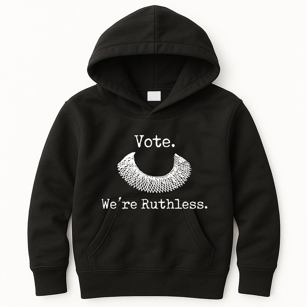 Vote We're Ruthless Rights Pro Choice Roe 1973 Feminist Kids Hoodie
