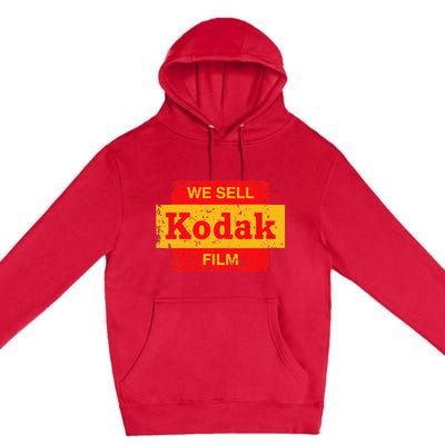 Vintage We Sell Kodak Film Retail Sign Premium Pullover Hoodie