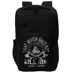 Viking Warrior That Which Doesnt Kill Me Veteran Impact Tech Backpack