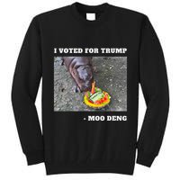 Victory Won Trump I Voted Moo Deng Prediction Garbage Legend Tall Sweatshirt