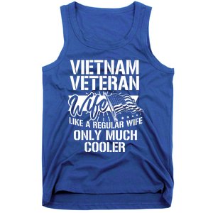 Vietnam War Veteran Wife Only Cooler Military Soldier Vet Gift Tank Top