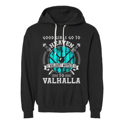 Valiant Women Valhalla Norse Viking Lagertha Shield Maiden Garment-Dyed Fleece Hoodie