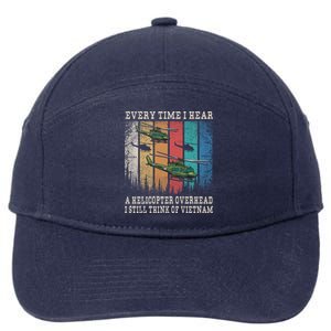 Vietnam War Veterans I Still Think Of Vietnam Memorial Day Funny Gift 7-Panel Snapback Hat