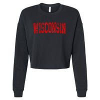 Vintage Wisconsin Wisconsin Red Retro Wisconsin Cropped Pullover Crew