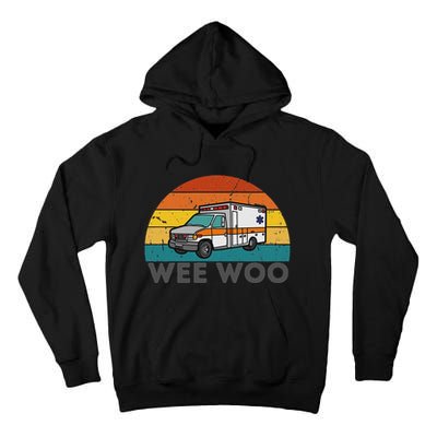 Vintage Wee Woo Ambulance Amr Funny Ems Emt Paramedic. Tall Hoodie