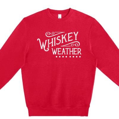 Vintage Whiskey Weather Bourbon Premium Crewneck Sweatshirt