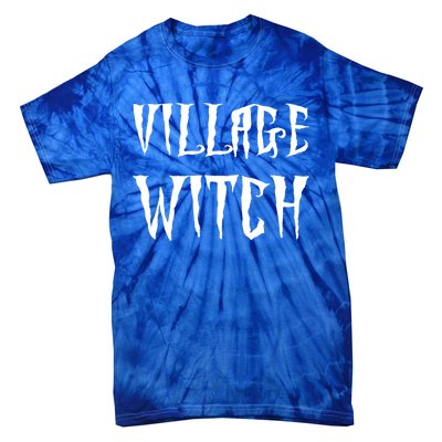 Village Witch Witchy Gift Tie-Dye T-Shirt