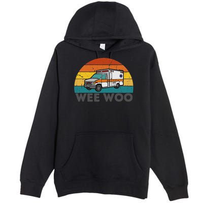 Vintage Wee Woo Ambulance Amr Funny Ems Emt Paramedic. Premium Pullover Hoodie