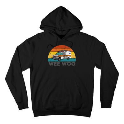 Vintage Wee Woo Ambulance Amr Funny Ems Emt Paramedic. Tall Hoodie