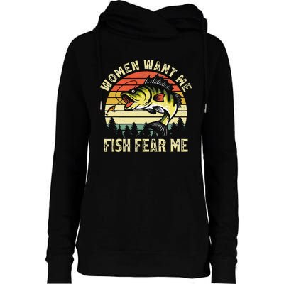 Vintage Women Want Me Fish Bass Fear Me Funny Lover Fishing Womens Funnel Neck Pullover Hood