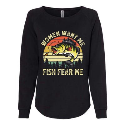 Vintage Women Want Me Fish Bass Fear Me Funny Lover Fishing Womens California Wash Sweatshirt