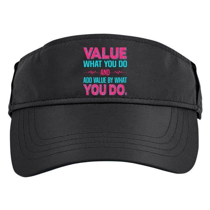 Value What You Do And Add Calue By What You Do Adult Drive Performance Visor
