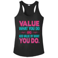 Value What You Do And Add Calue By What You Do Ladies PosiCharge Competitor Racerback Tank