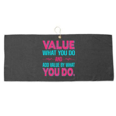 Value What You Do And Add Calue By What You Do Large Microfiber Waffle Golf Towel