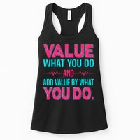 Value What You Do And Add Calue By What You Do Womens Tank Top