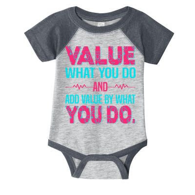 Value What You Do And Add Calue By What You Do Infant Baby Jersey Bodysuit
