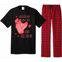 Valentine Whatever You Do DonT Fall For Me Rn Pct Cna Nurse Pajama Set