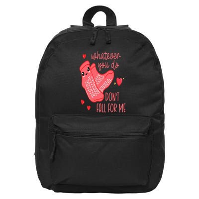Valentine Whatever You Do DonT Fall For Me Rn Pct Cna Nurse 16 in Basic Backpack