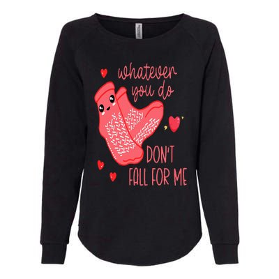 Valentine Whatever You Do DonT Fall For Me Rn Pct Cna Nurse Womens California Wash Sweatshirt